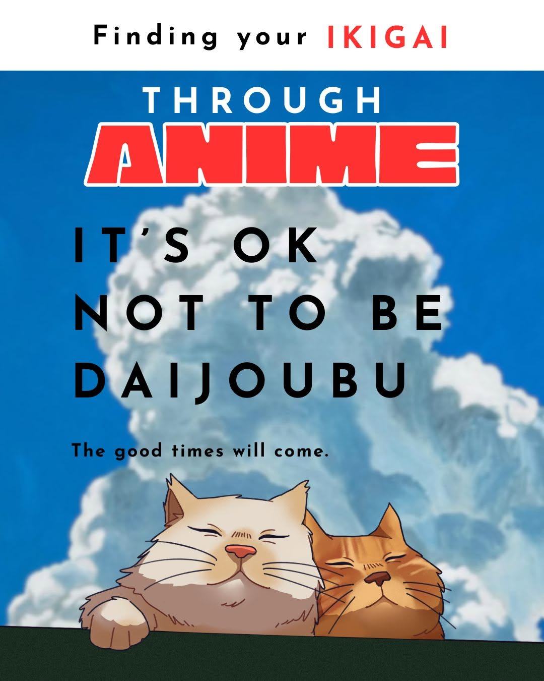 "Finding Your Ikigai Through Anime"