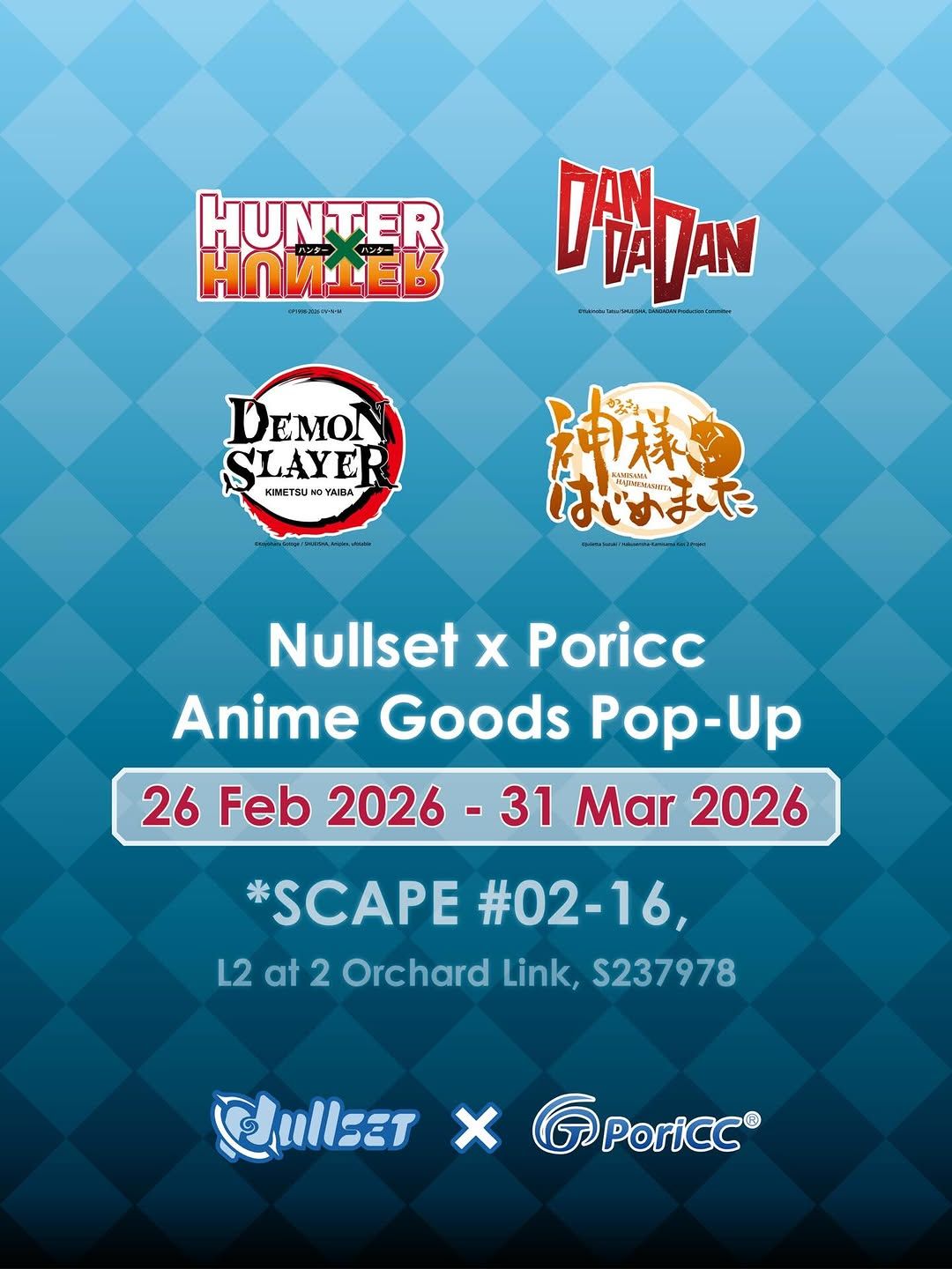 Nullset x Poricc Anime Goods Pop-Up (26 FEBRUARY TO 31 MARCH EVERYDAY!)
