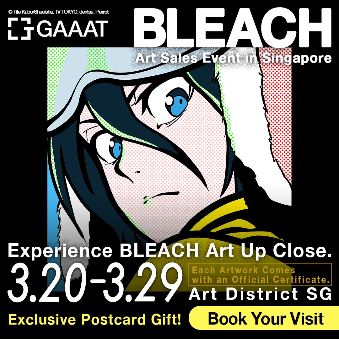BLEACH Art Exhibition (20 March - 29 March)